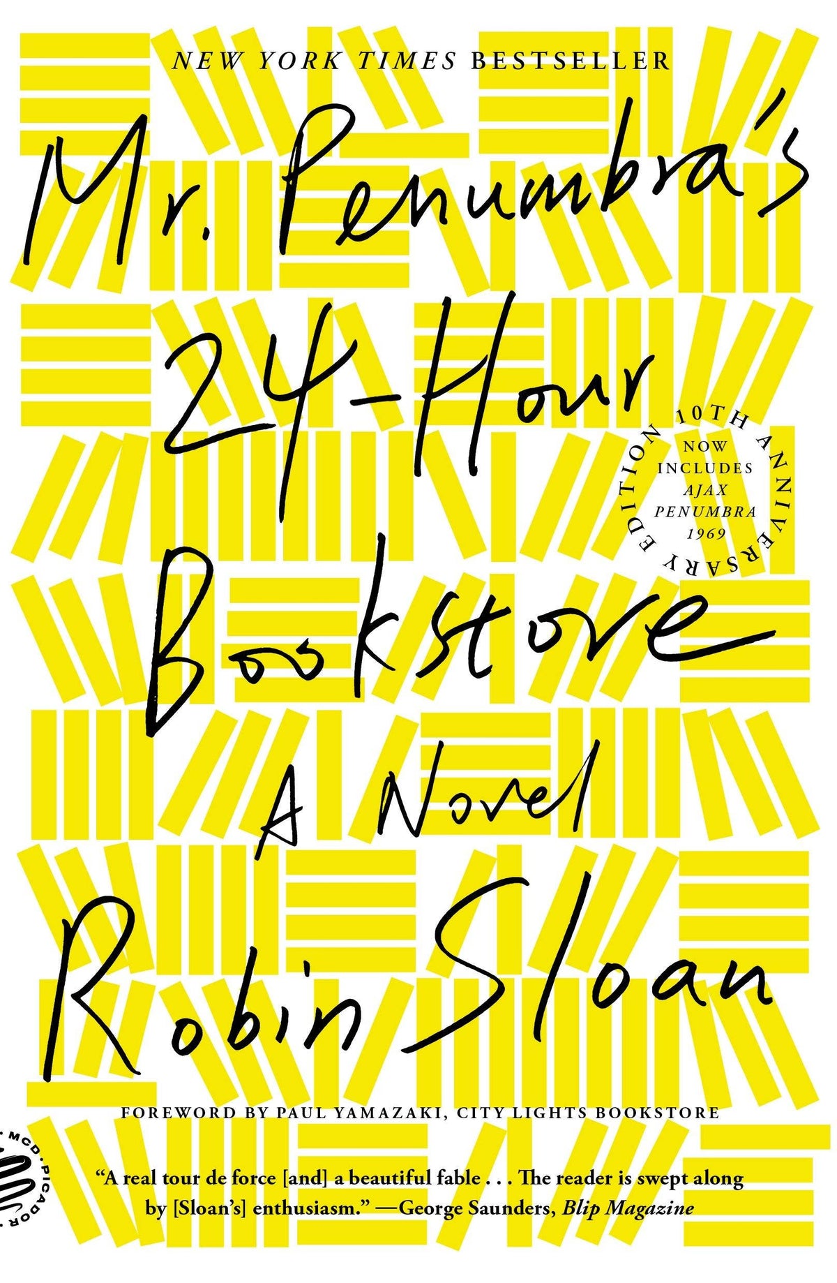 Mr. Penumbra's 24-Hour Bookstore: 10Th Anniversary Edition
