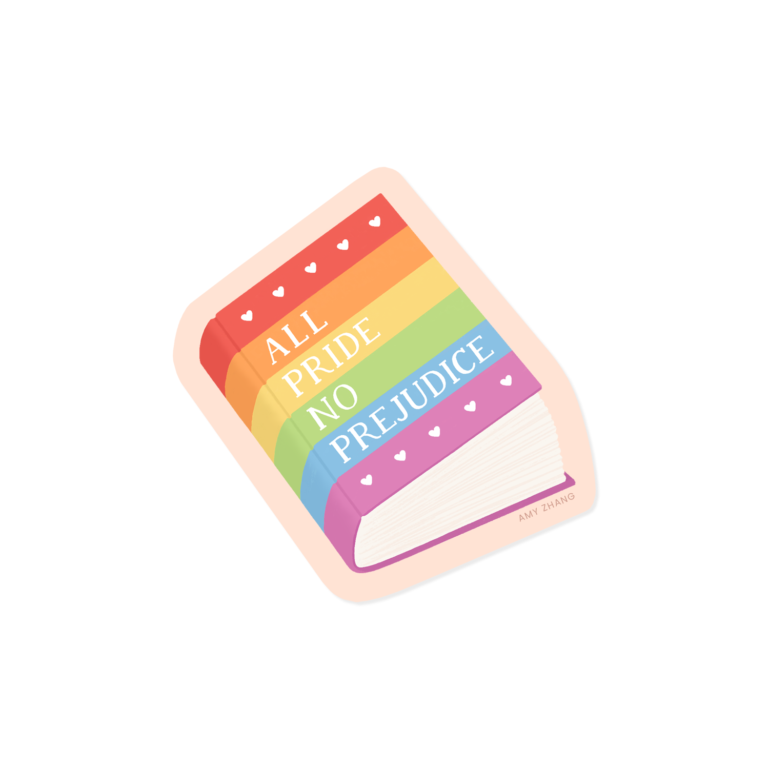 All Pride No Prejudice — LGBTQ+ Book Sticker