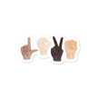 Love Your Neighbor — Diversity Sign Language Sticker