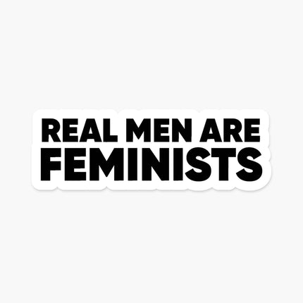 Real Men Are Feminists 3 x 0.9 in - Feminist Sticker