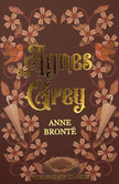 Agnes Grey | Anne Bronte | Wordsworth Classics | Book