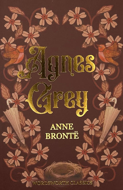 Agnes Grey | Anne Bronte | Wordsworth Classics | Book