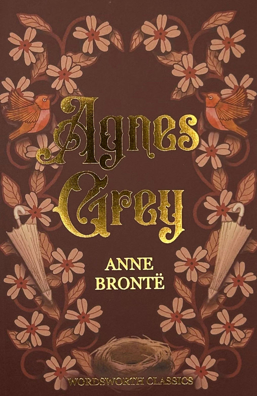 Agnes Grey | Anne Bronte | Wordsworth Classics | Book