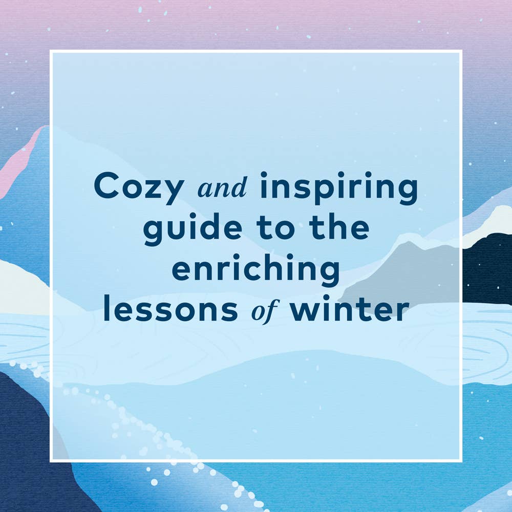 Pleasures of Wintering
