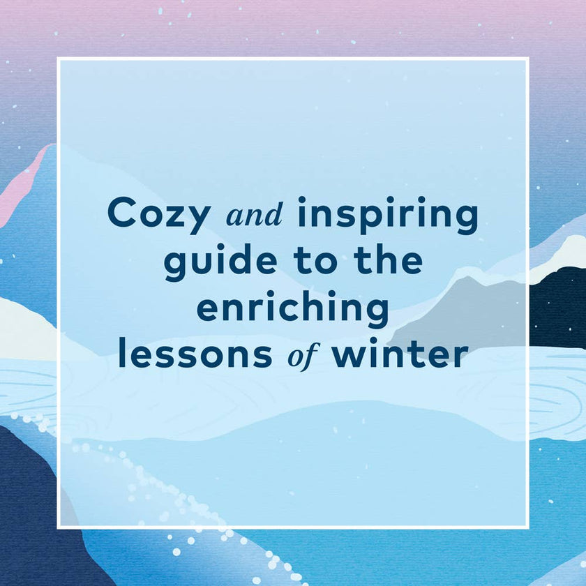 Pleasures of Wintering