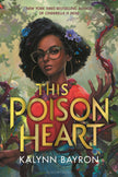 This Poison Heart:  #1