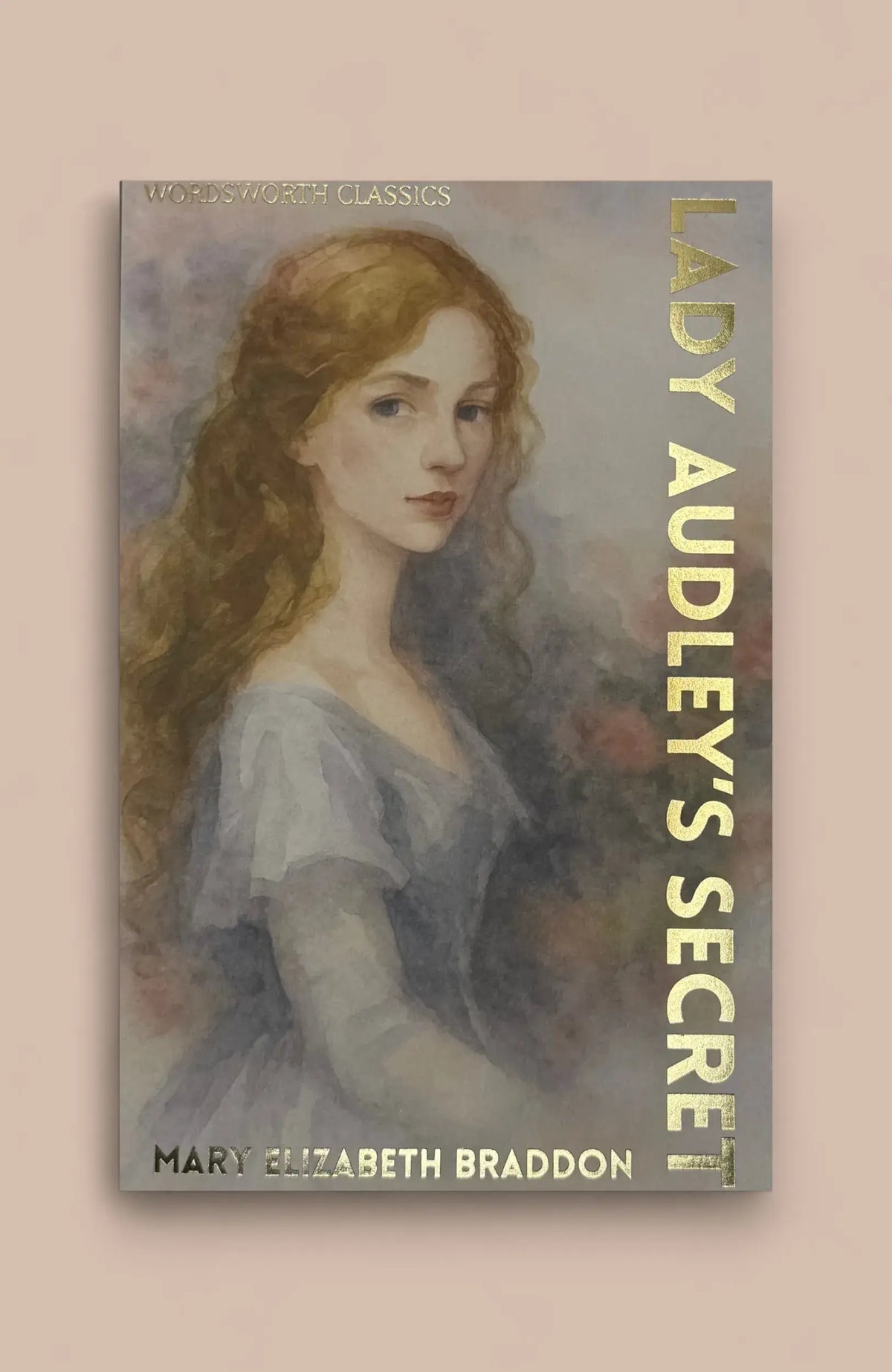 Lady Audley’s Secret | Braddon | Wordsworth Classic | Book