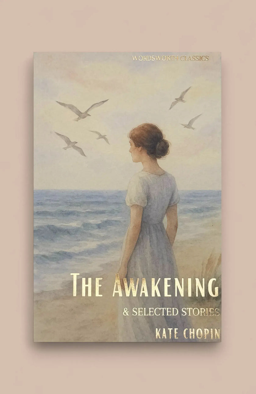 The Awakening and Selected Stories | Wordsworth Classic Book