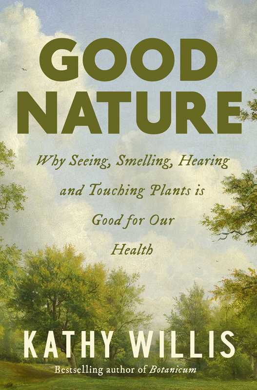 Good Nature by Kathy Willis
