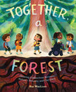 Together, A Forest: Nature's Diversity Connections