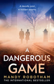 A Dangerous Game