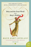 Betsy and the Great World/Betsy's Wedding: Betsy-Tacy Series