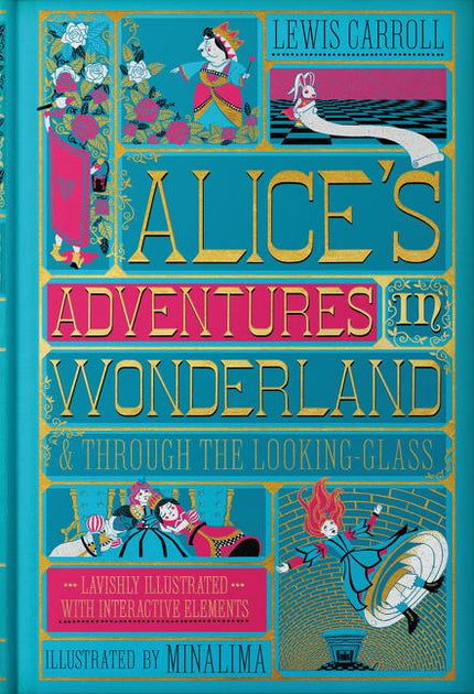 Alice's Adventures in Wonderland (Minalima Edition): (Illustrated with Interactive Elements)