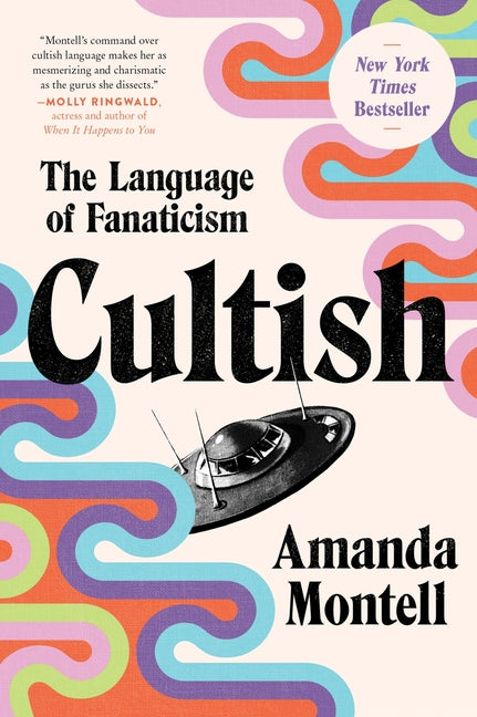 Cultish: The Language of Fanaticism