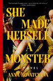 She Made Herself a Monster