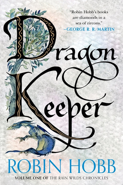 Dragon Keeper: Volume One of the Rain Wilds Chronicles