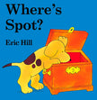 Where's Spot?: A Lift-The-Flap Book