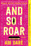 And So I Roar