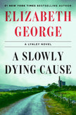 A Slowly Dying Cause: A Lynley Novel