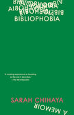 Bibliophobia: A Memoir