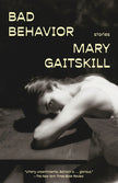 Bad Behavior: Stories