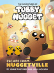 The Adventures of Tubby Nugget: Escape from Nuggetville #1: A Graphic Novel