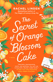 The Secret of Orange Blossom Cake