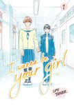 I Wanna Be Your Girl, Volume 1