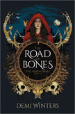 The Road of Bones: The Ashen Series, Book One