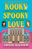 Kooky Spooky Love: A Melody Bittersweet Novel