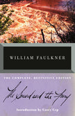 The Sound and the Fury: The Complete, Definitive Edition