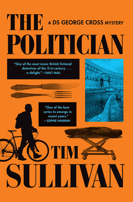 The Politician: A DS George Cross Mystery