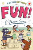 The Letter Setters in Fun!
