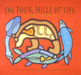 The Four Hills of Life: Ojibwe Wisdom