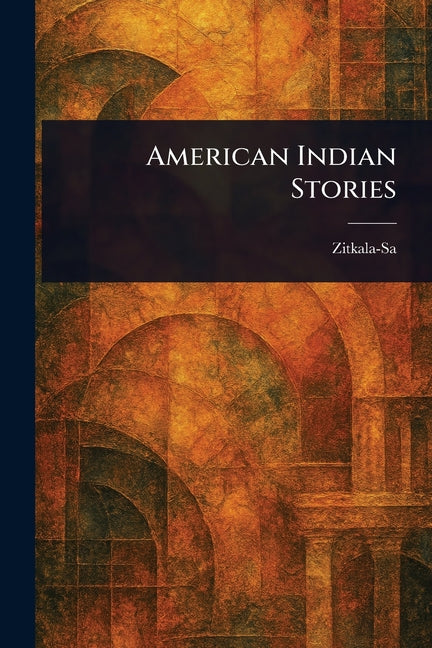 American Indian Stories