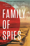 Family of Spies: A World War II Story of Nazi Espionage, Betrayal, and the Secret History Behind Pearl Harbor