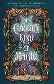 A Curious Kind of Magic