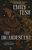 The Incandescent