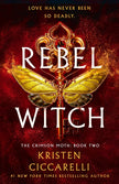 Rebel Witch: The Crimson Moth: Book 2
