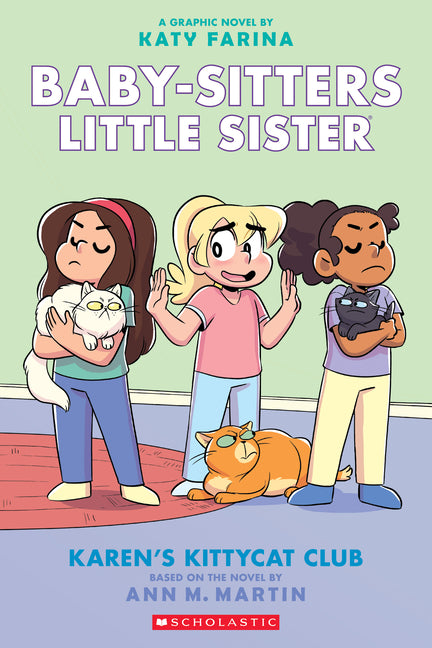 Karen's Kittycat Club: A Graphic Novel (Baby-Sitters Little Sister #4): Volume 4