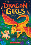 Eloise the Flame Dragon (Dragon Girls #16): Volume 16