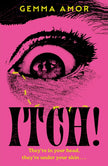 Itch!: The Darkly Feminist Horror Novel Crawling Under Your Skin