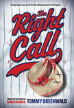 The Right Call: A Game Changer Companion Novel