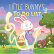 Little Bunny's To-Do List (a Magical List Book): A Picture Book