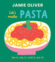 Let's Make Pasta: See It, Say It, Cook It, Eat It!