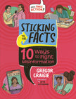 Sticking to the Facts: 10 Ways to Fight Misinformation
