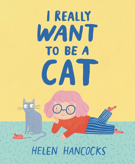 I Really Want to Be a Cat