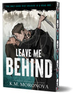 Leave Me Behind (Deluxe Edition)