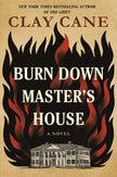 Burn Down Master's House