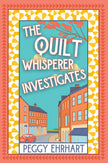 The Quilt Whisperer Investigates
